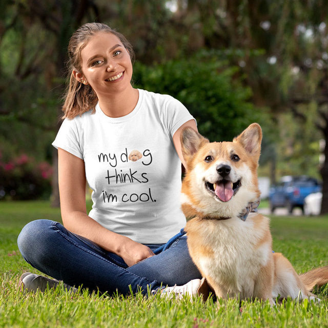 0015570_custom-photo-short-sleeve-t-shirt-my-dog-thinks-im-cool-pet-lovers-t-shirt_640